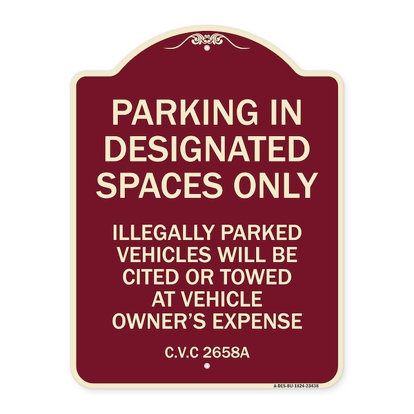 Signmission Parking in Designated Spaces Illegally Parked Vehicles Cited or Towed Alum, 24" x 18", BU-1824-23438 A-DES-BU-1824-23438 - main